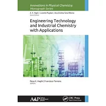 Engineering Technology and Industrial Chemistry with Applications
