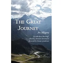 The Great Journey： An Allegory