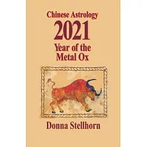 Chinese Astrology： 2021 Year of the Metal Ox