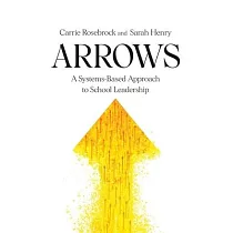 Arrows： A Systems─Based Approach to School Leadership： A Systems─Based Approach to School Leadership： a Systems─Based Approach
