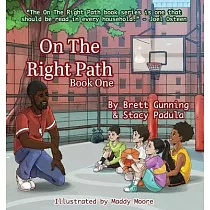 On The Right Path： Book One