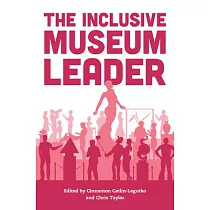 The Inclusive Museum Leader