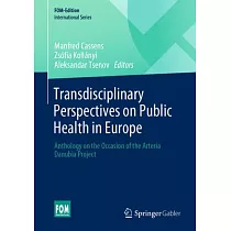 Transdisciplinar Perspectives in Health Care ─ Health Regions ─ Health Care ─ Digital Information Retrieval： Anthology on the Occasion of the Arteria