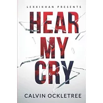Hear My Cry