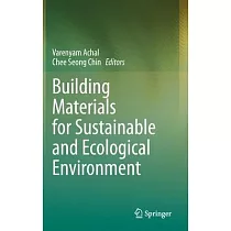Building Materials for Sustainable and Ecological Environment