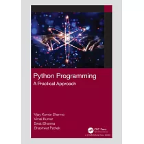 Python Programming： A Practical Approach