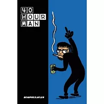 Forty Hour Man