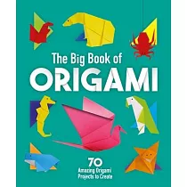 The Big Book of Origami： Includes 24 Sheets of Origami Paper!