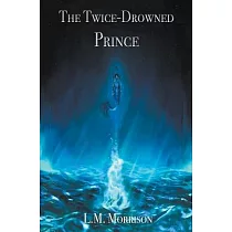 The Twice─Drowned Prince