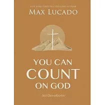 You Can Count on God： 365 Devotions