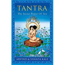Tantra： The Secret Power of Sex