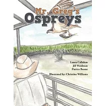 Mr. Greg’’s Ospreys