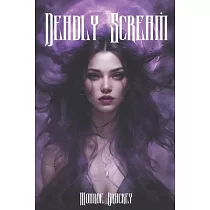 Deadly Scream