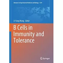 B Cells in Immunity and Tolerance
