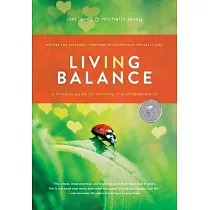 Living in Balance： A Mindful Guide for Thriving in a Complex World
