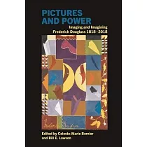 Pictures and Power： Imaging and Imagining Frederick Douglass 1818─2018