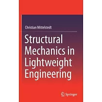 Structural Mechanics in Lightweight Engineering