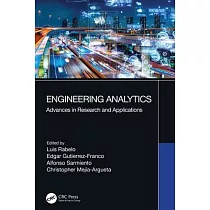 Engineering Analytics： Advances in Research and Applications