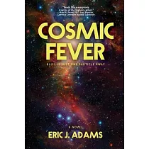 Cosmic Fever