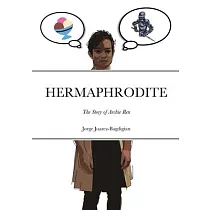Hermaphrodite： The Story of Archie Ren