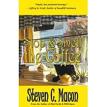 Stop & Smell the Coffee