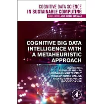 Cognitive Big Data Intelligence with a Meta─Heuristic Approach