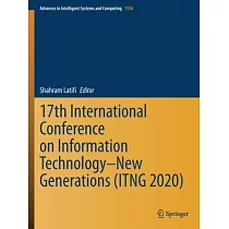 17th International Conference on Information Technology─New Generations (Itng 2020)