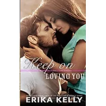 Keep On Loving You