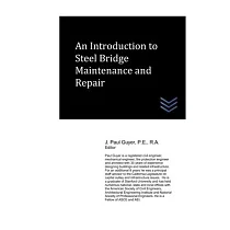 An Introduction to Steel Bridge Maintenance and Repair