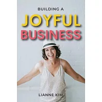 Building A Joyful Business