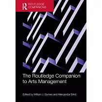 The Routledge Companion to Arts Management