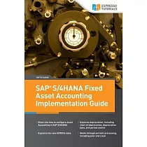 SAP S/4HANA Fixed Asset Accounting Implementation Guide