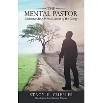 The Mental Pastor： Understanding Mental Illness of the Clergy