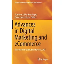 Advances in Digital Marketing and Ecommerce： Second International Conference， 2021