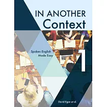 In Another Context： Spoken English Made Easy Book 1 (附CD)