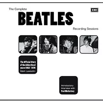 The Complete Beatles Recording Sessions： The Official Story of the Abbey Road Years 1962─1970