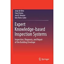 Expert Knowledge─Based Inspection Systems： Inspection， Diagnosis， and Repair of the Building Envelope