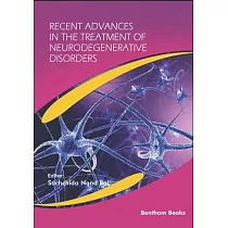 Recent Advances in the Treatment of Neurodegenerative Disorders