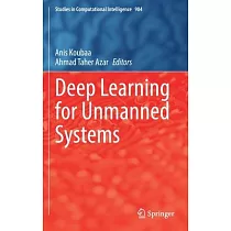 Deep Learning for Unmanned Systems