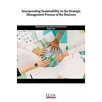 Incorporating Sustainability in the Strategic Management Process of the Business