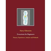 Evocations for Beginners： History， Experiences， Analysis and Methods
