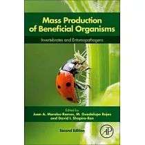 Mass Production of Beneficial Organisms： Invertebrates and Entomopathogens
