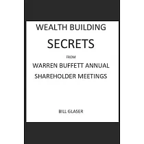WEALTH BUILDING SECRETS From WARREN BUFFETT ANNUAL SHAREHOLDER MEETINGS