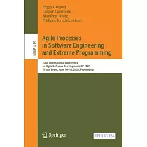 Agile Processes in Software Engineering and Extreme Programming： 22nd International Conference on Agile Software Development， XP 2021， Virtual Event，