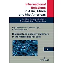Historical and Collective Memory in the Middle and Far East