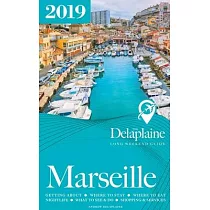 Marseille ─ The Delaplaine 2019 Long Weekend Guide