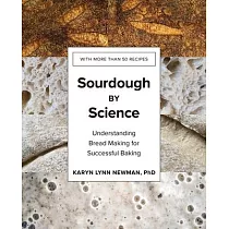 Sourdough Science： Understanding Bread Making for Successful Baking