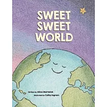 Sweet Sweet World