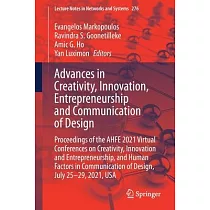 Advances in Creativity, Innovation, Entrepreneurship and Communication of Design: Proceedings of the Ahfe 2021 Virtual Conferences on Creativity, Inno