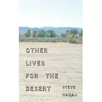 Other Lives for the Desert